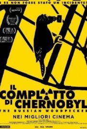 Il complotto di Chernobyl - The Russian Woodpecker