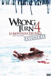 Wrong Turn 4 - La montagna dei folli