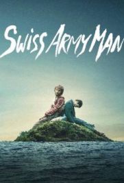 Swiss Army Man – Un amico multiuso