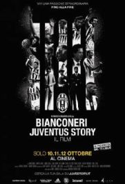 Bianconeri - Juventus Story