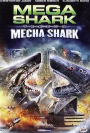 Mega Shark vs. Mecha Shark