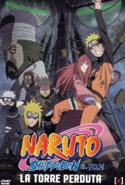 Naruto Shippuden il film: La torre perduta