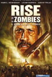 Rise of the Zombies - Il ritorno degli zombie