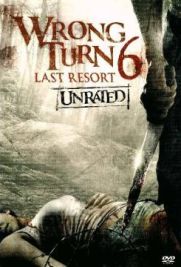 Wrong Turn 6: Last Resort