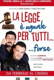 La Legge è Uguale per Tutti... Forse