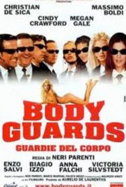 Bodyguards - Guardie Del Corpo