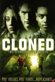 CLONED: The Recreator Chronicles