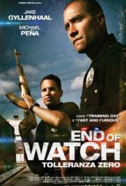 End of Watch - Tolleranza zero