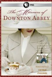 The Manners of Downton Abbey