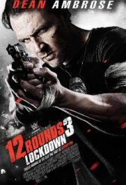 12 Rounds 3: Lockdown