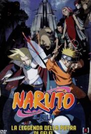 Naruto il film: La leggenda della pietra di Gelel