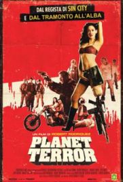 Grindhouse - Planet Terror