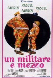 Un militare e mezzo