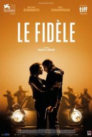 Le Fidèle – Una vita al massimo