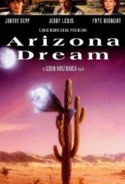 Arizona Dream – Il valzer del pesce freccia