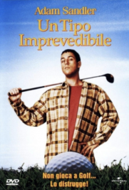 Un Tipo Imprevedibile - Happy Gilmore