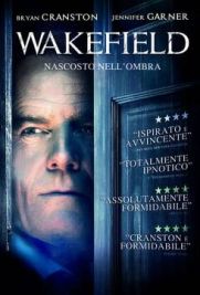 Wakefield – Nascosto nell’ombra