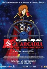 Capitan Harlock: L'Arcadia della mia giovinezza