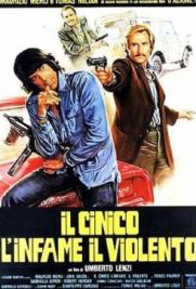 Il cinico, l'infame, il violento