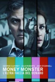 Money Monster - L'altra faccia del denaro