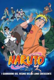 Naruto il film: I guardiani del Regno della Luna Crescente