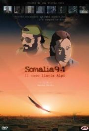 Somalia 94 – Il caso Ilaria Alpi