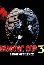 Maniac cop 3 - Il distintivo del silenzio