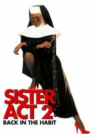 Sister Act 2 - Più svitata che mai