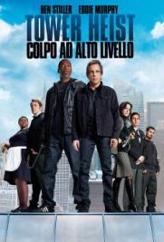 Tower Heist - Colpo ad alto livello