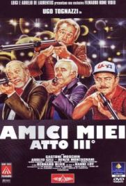 Amici miei - Atto III°