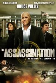 The Assassination - Al centro del complotto