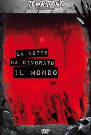 La notte ha divorato il mondo