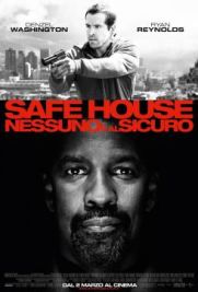 Safe House - Nessuno è al sicuro