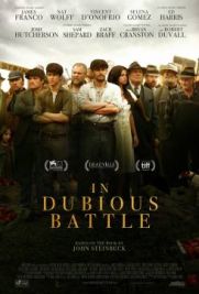 In Dubious Battle - Il coraggio degli ultimi