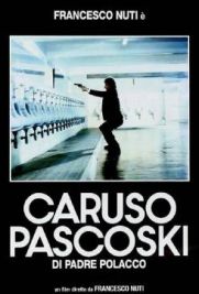 Caruso Pascoski Di Padre Polacco