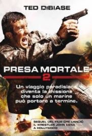 Presa mortale 2 - The Marine 2