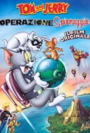 Tom and Jerry: Operazione spionaggio