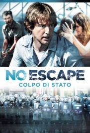 No Escape - Colpo di stato