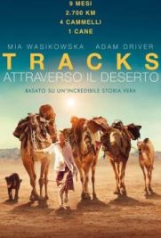 Tracks - Attraverso il deserto