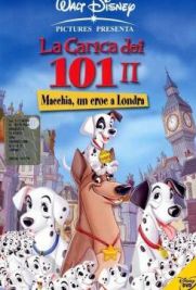 La carica dei 101 II - Macchia, un eroe a Londra