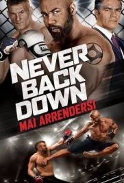 Never Back Down 3 - Mai Arrendersi