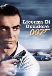 Agente 007 - Licenza di uccidere