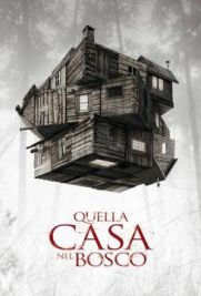 Quella casa nel bosco