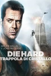 Die Hard - Trappola di cristallo