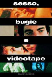 Sesso, bugie e videotape