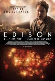 Edison - L'uomo che illuminò il mondo