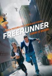 Freerunner - Corri o muori