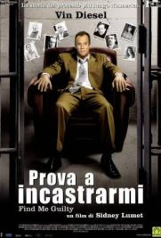 Prova a incastrarmi