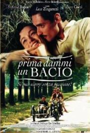 Prima dammi un bacio