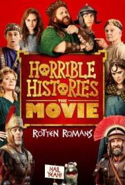 Horrible Histories: The Movie - Rotten Romans